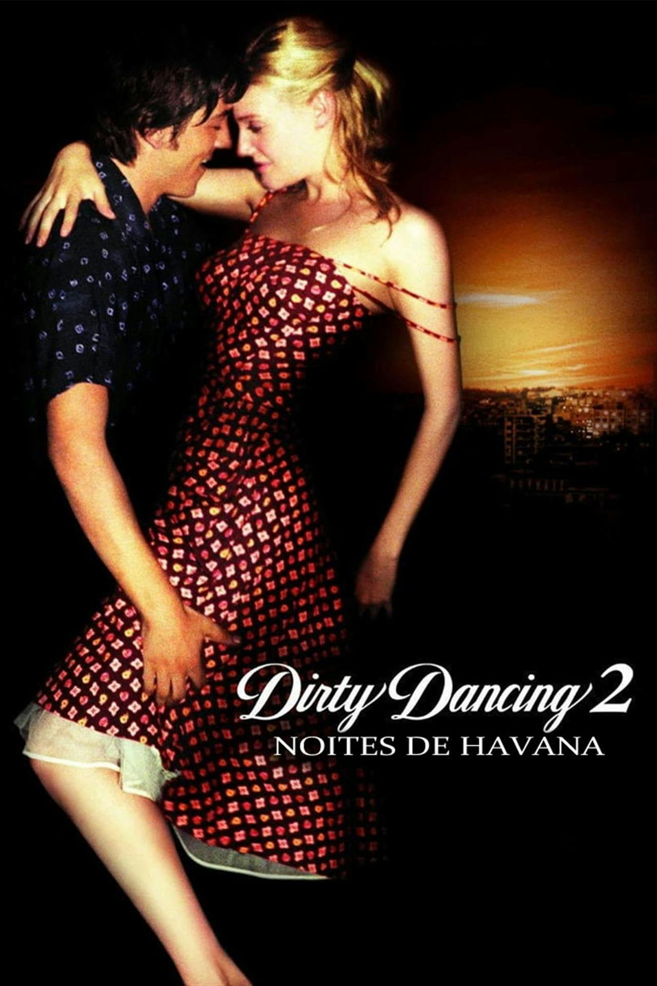 Assistir Dirty Dancing 2 – Noites de Havana Online em HD