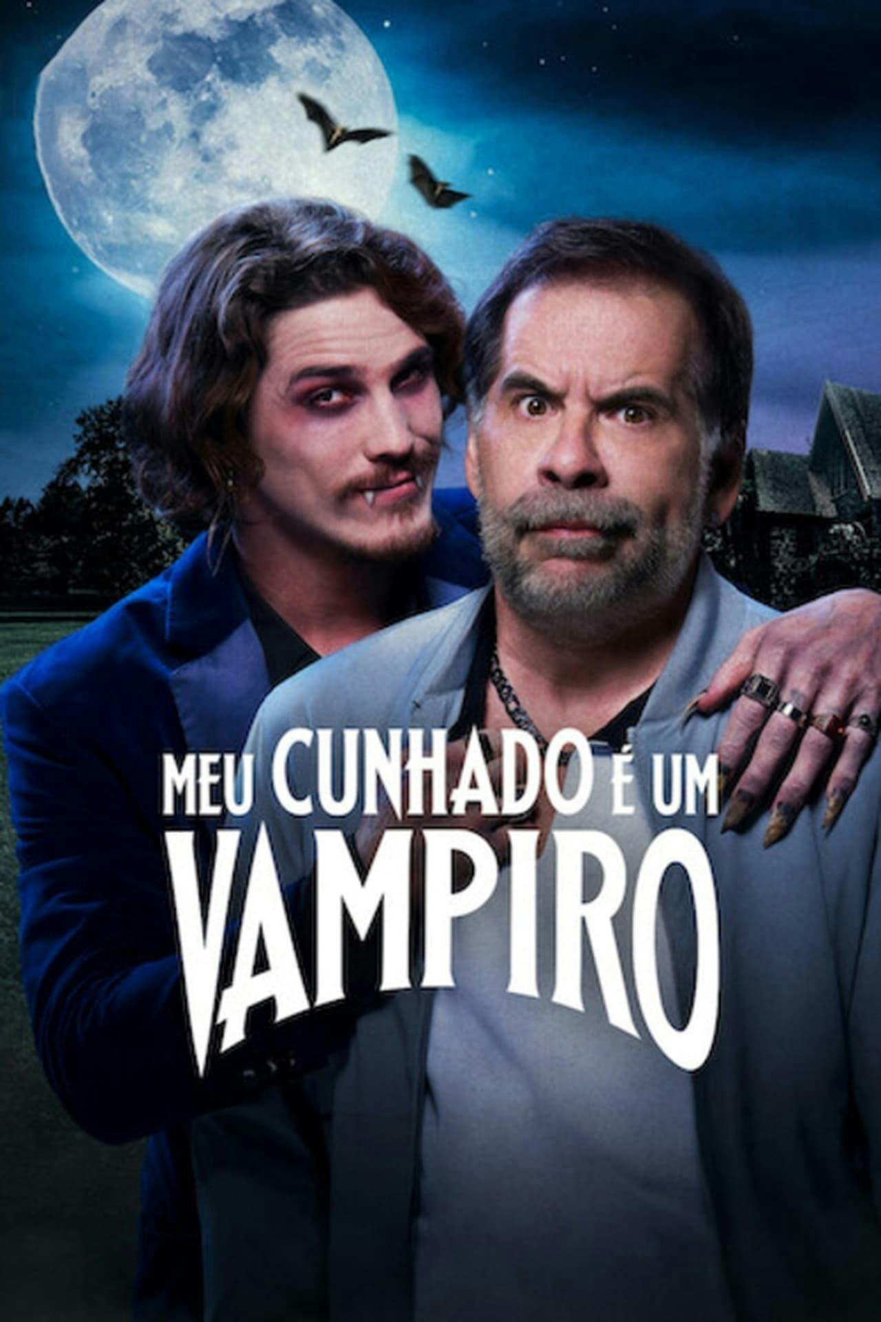 Assistir Meu Cunhado é Um Vampiro Online em HD