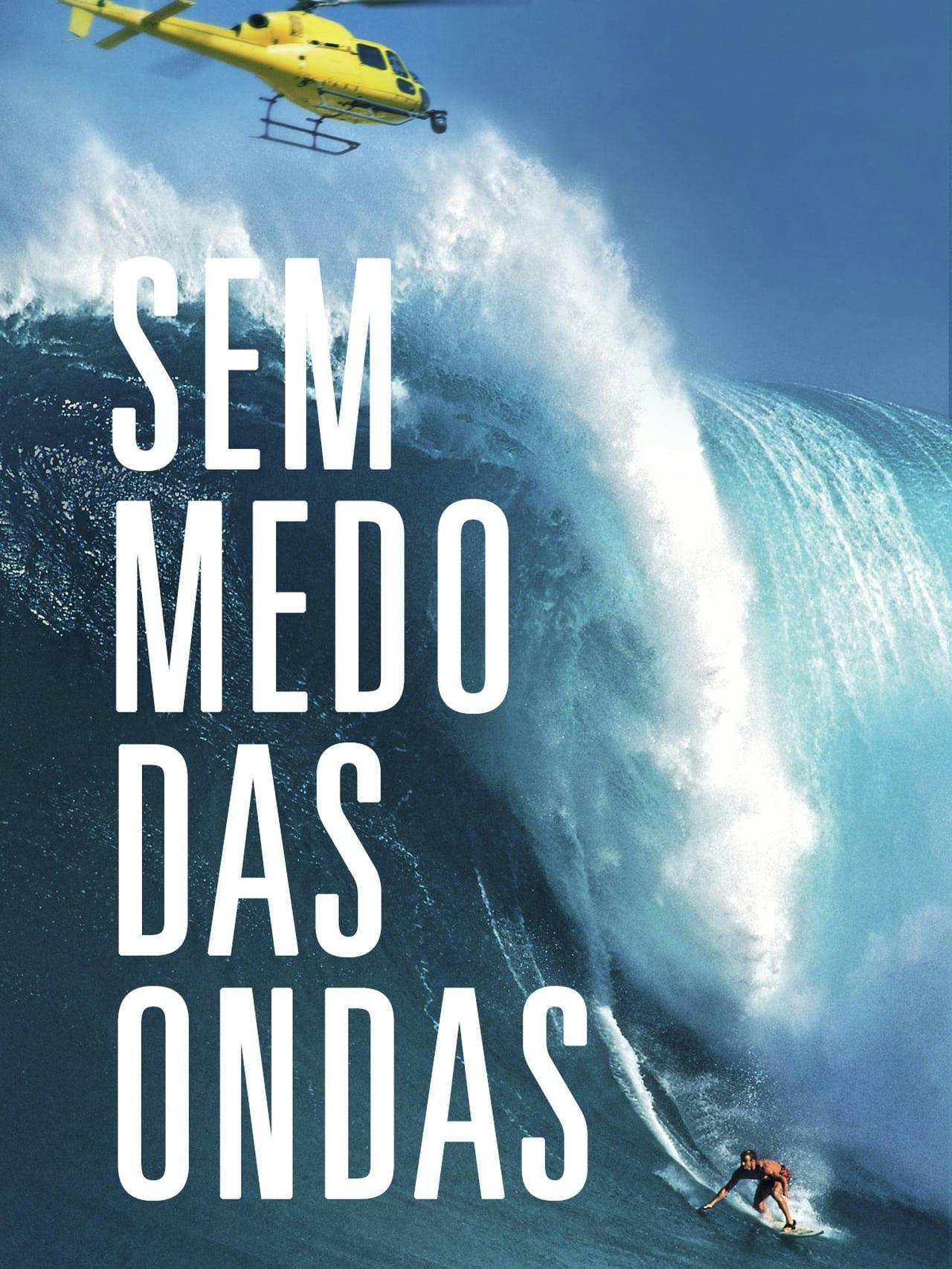 Assistir Sem Medo das Ondas Online em HD