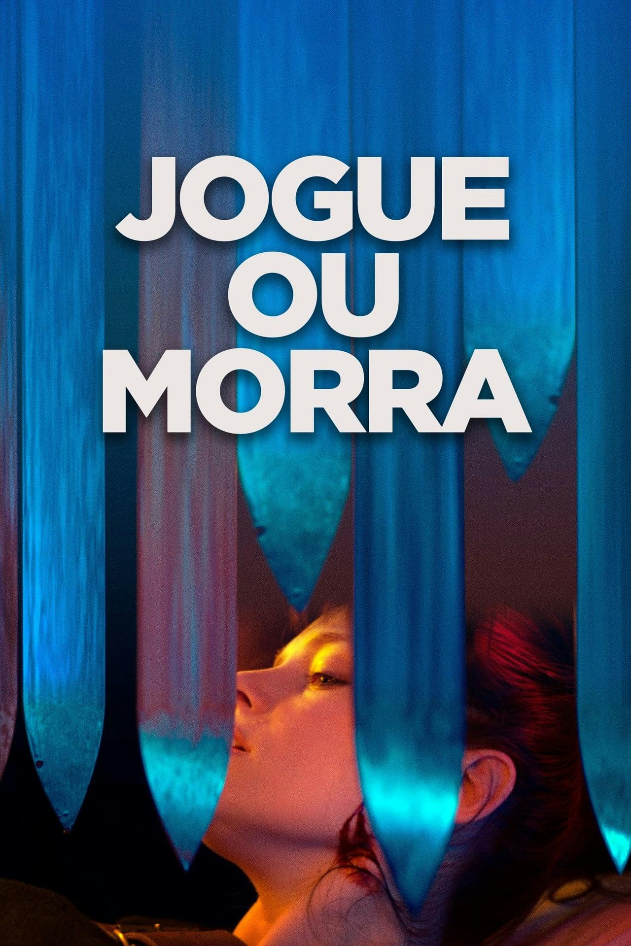 Assistir Jogue ou Morra Online em HD