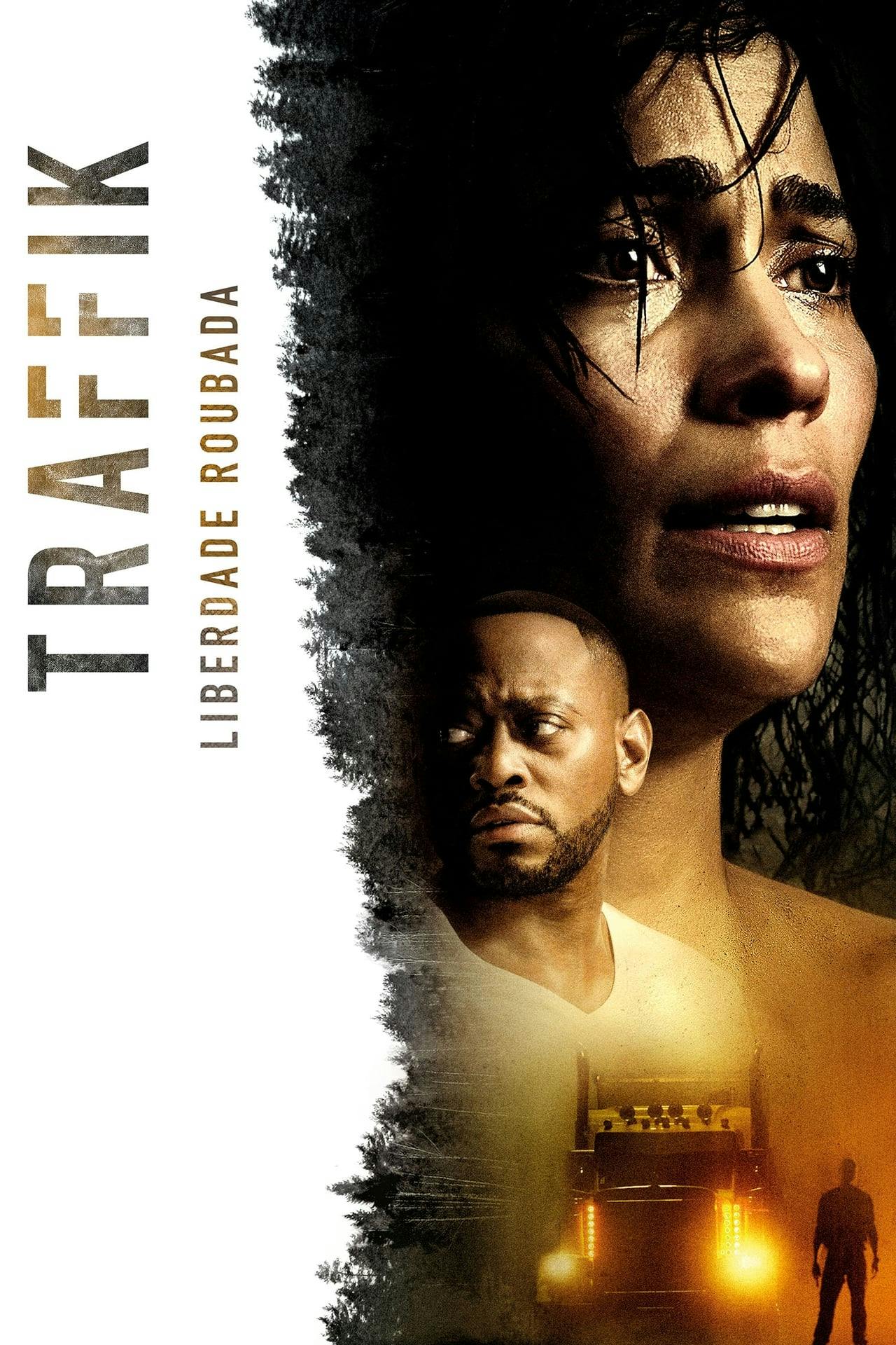 Assistir Traffik – Liberdade Roubada Online em HD