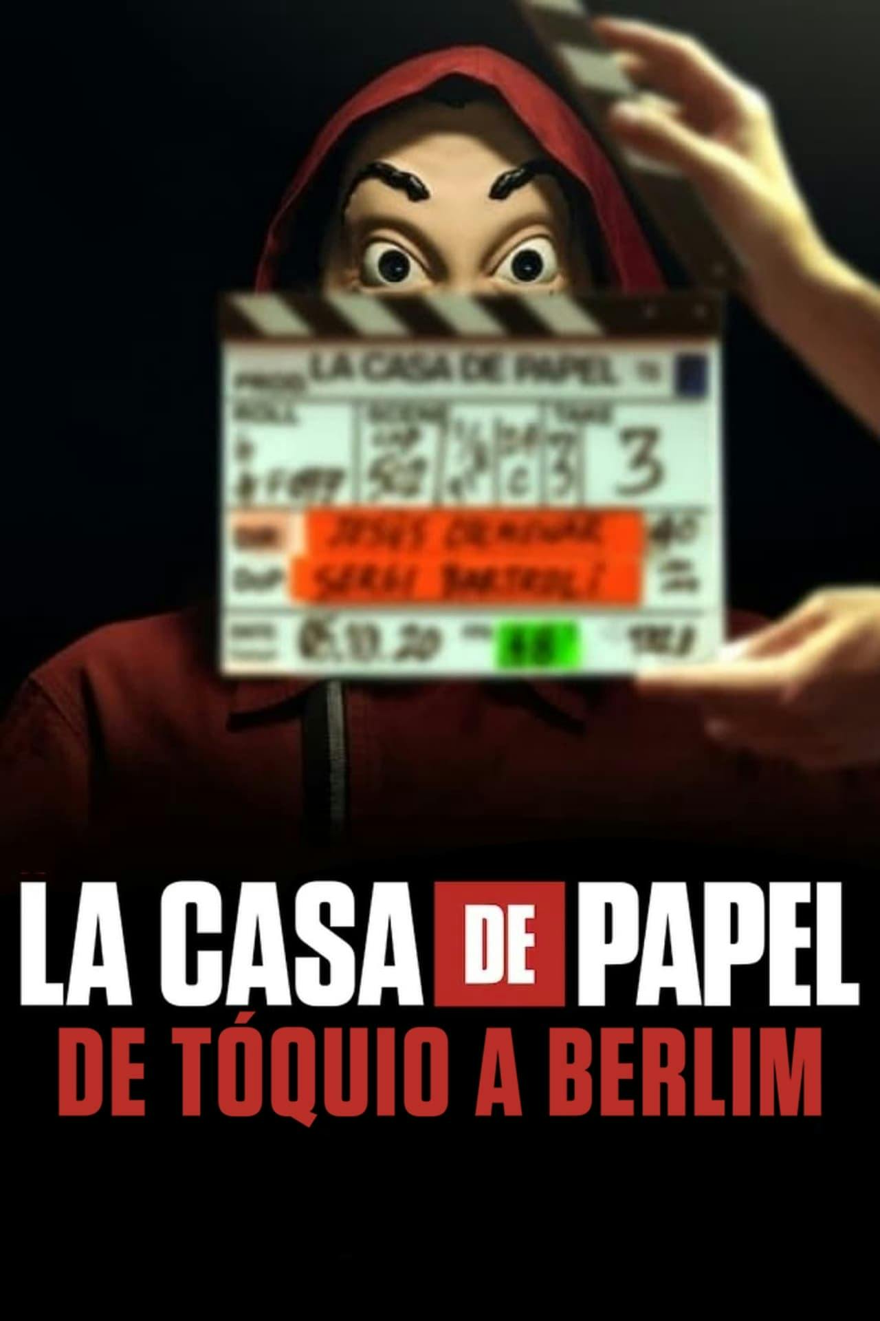 Assistir La Casa de Papel: De Tóquio a Berlim Online em HD