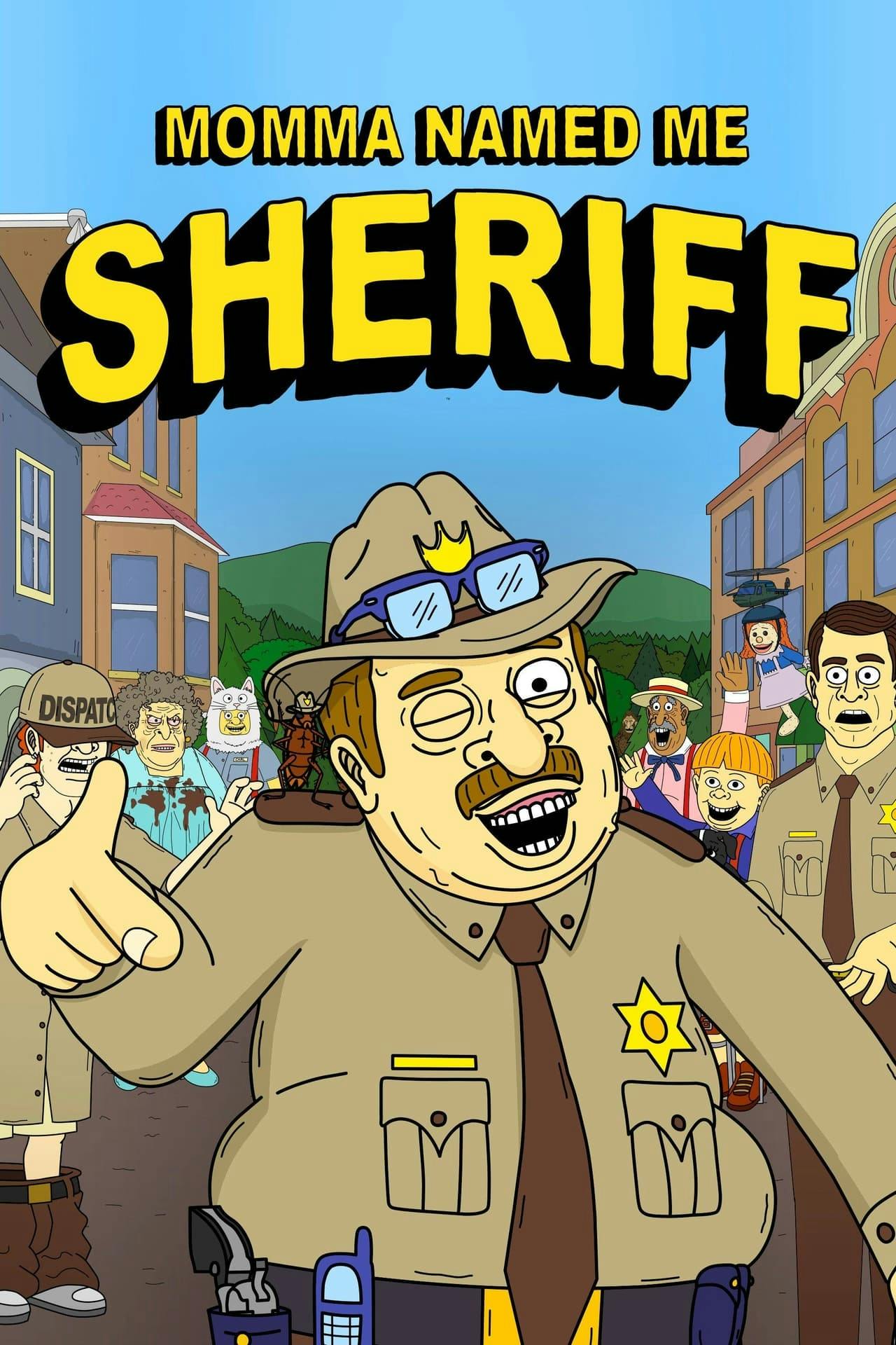 Assistir Momma Named Me Sheriff Online em HD