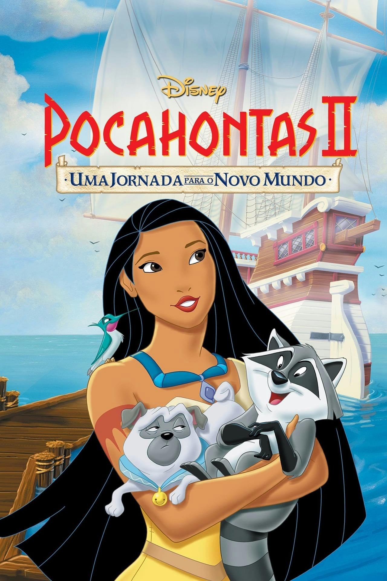 Assistir Pocahontas II: Uma Jornada Para o Novo Mundo Online em HD