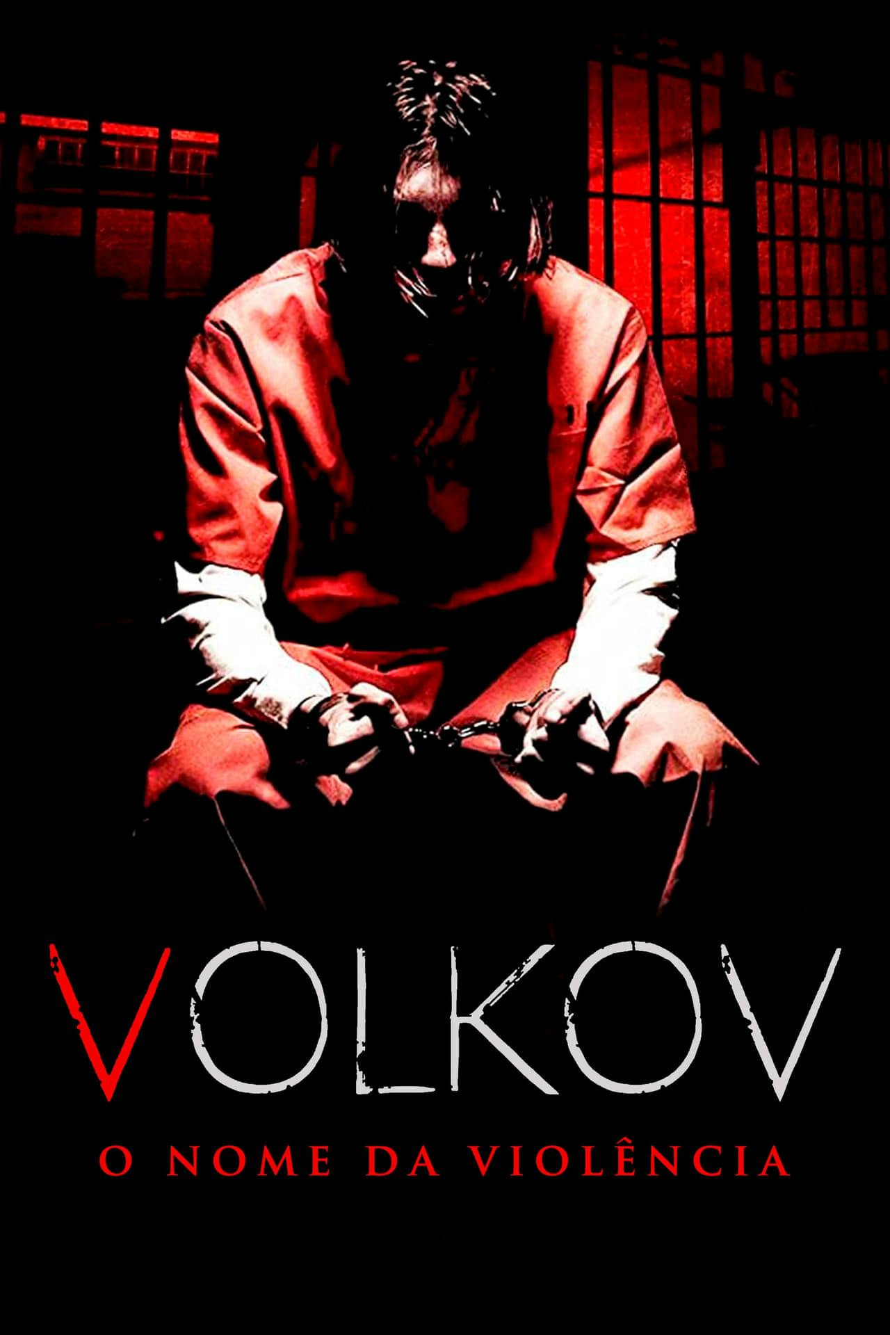 Assistir Volkov – O Nome da Violência Online em HD