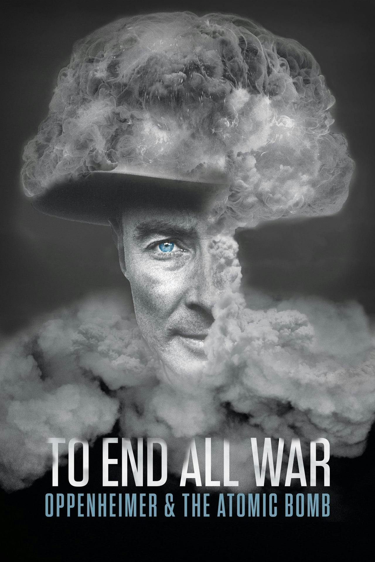 Assistir To End All War: Oppenheimer & the Atomic Bomb Online em HD