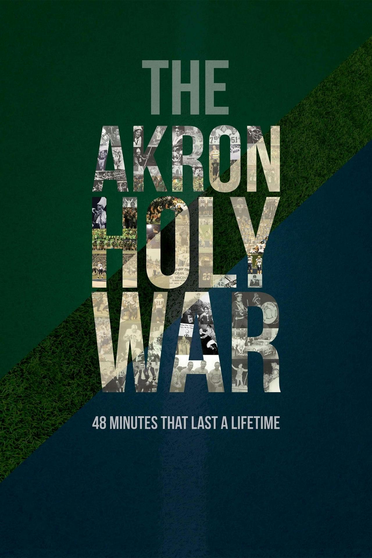 Assistir The Akron Holy War Online em HD