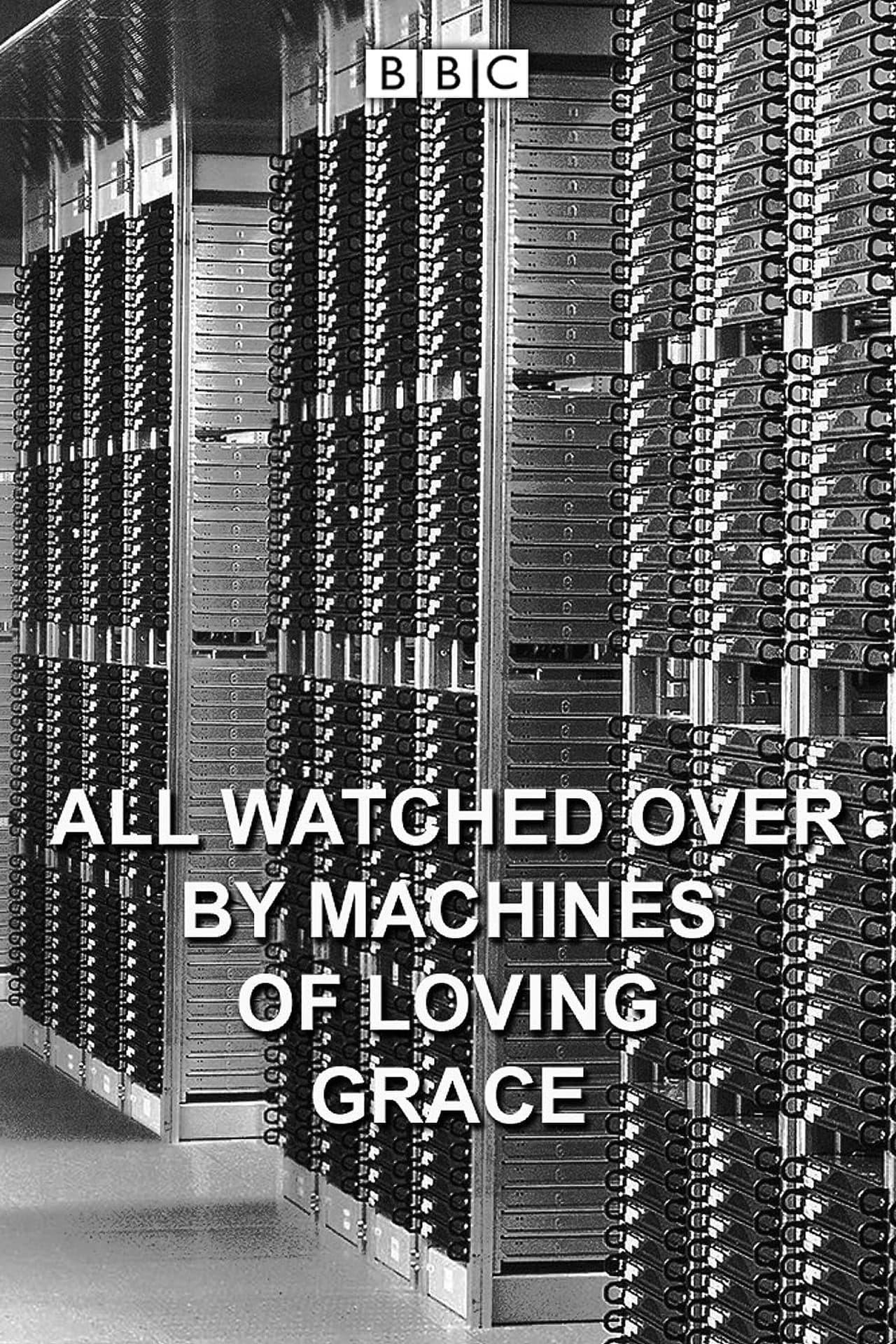 Assistir All Watched Over by Machines of Loving Grace Online em HD