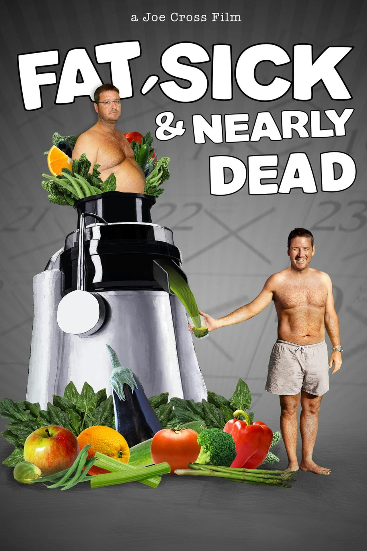 Assistir Fat, Sick & Nearly Dead Online em HD