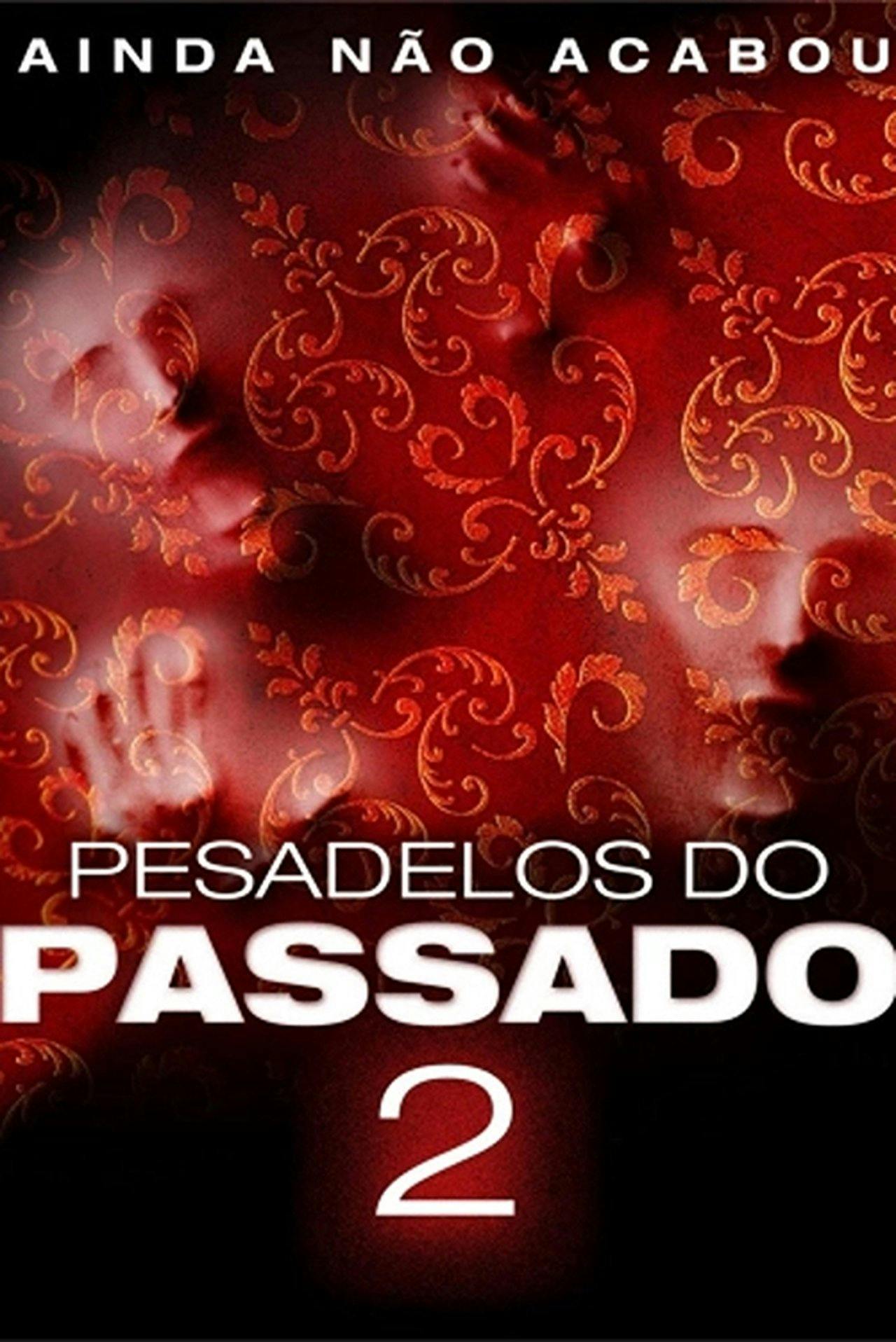 Assistir Pesadelos do Passado 2 Online em HD