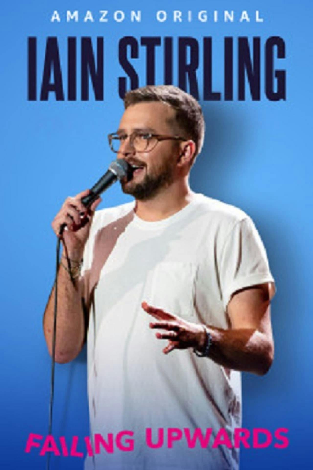 Assistir Iain Stirling: Falhando com Estilo Online em HD