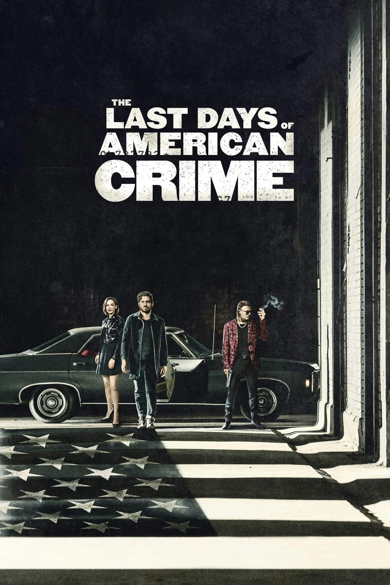 Assistir The Last Days of American Crime Online em HD