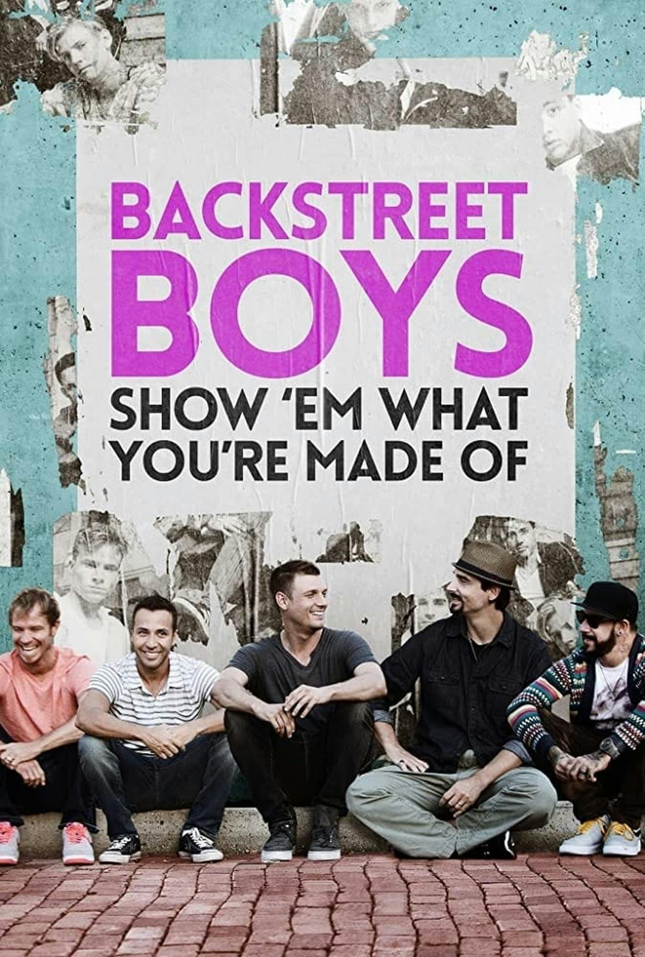 Assistir Backstreet Boys: Show ‘Em What You’re Made Of Online em HD