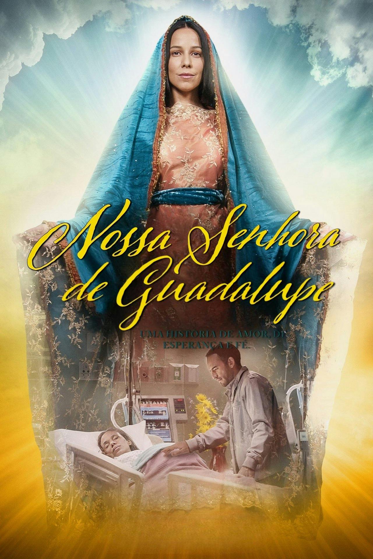 Assistir Nossa Senhora de Guadalupe Online em HD