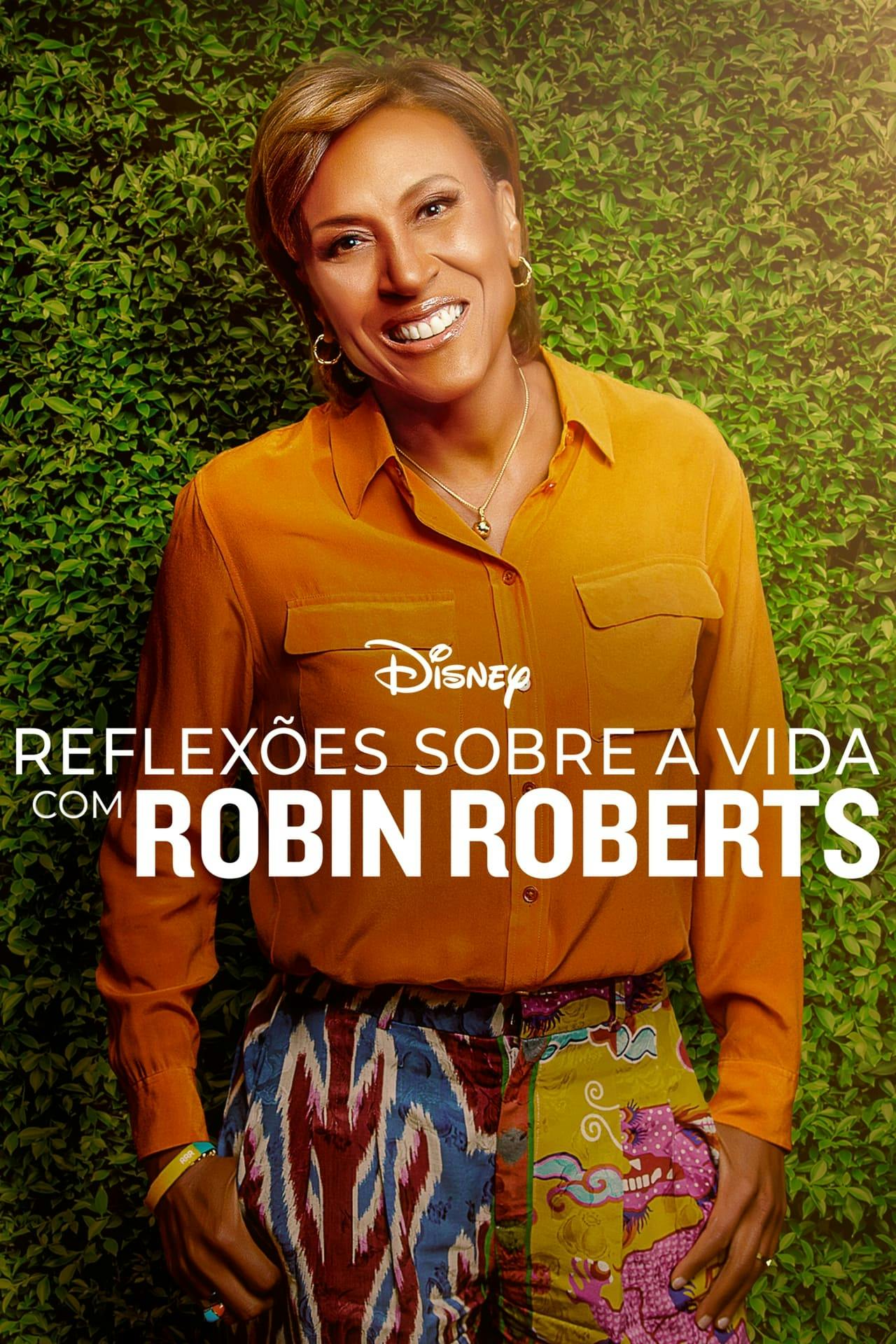 Assistir Reflexões Sobre a Vida com Robin Roberts Online em HD