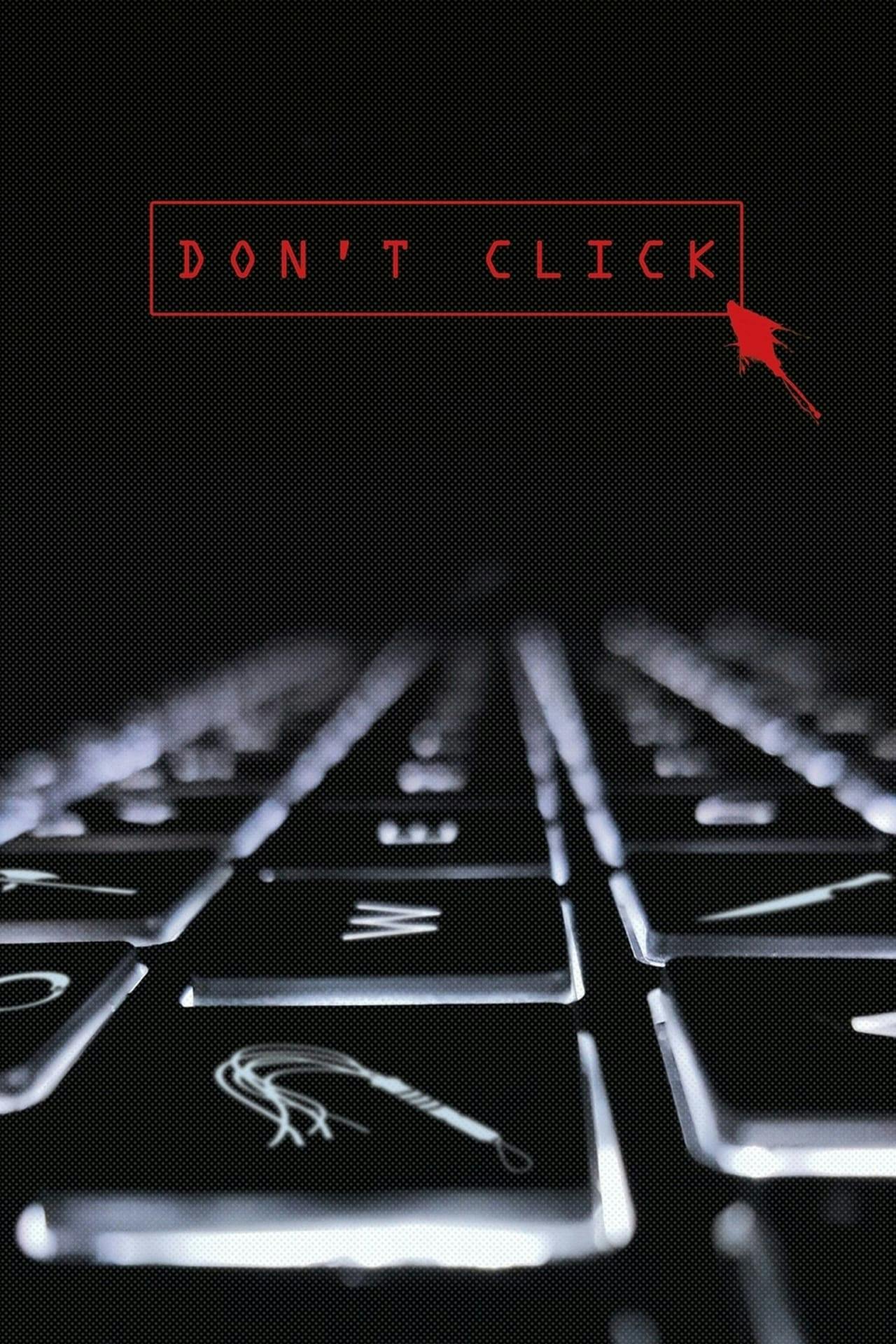 Assistir Don’t Click Online em HD