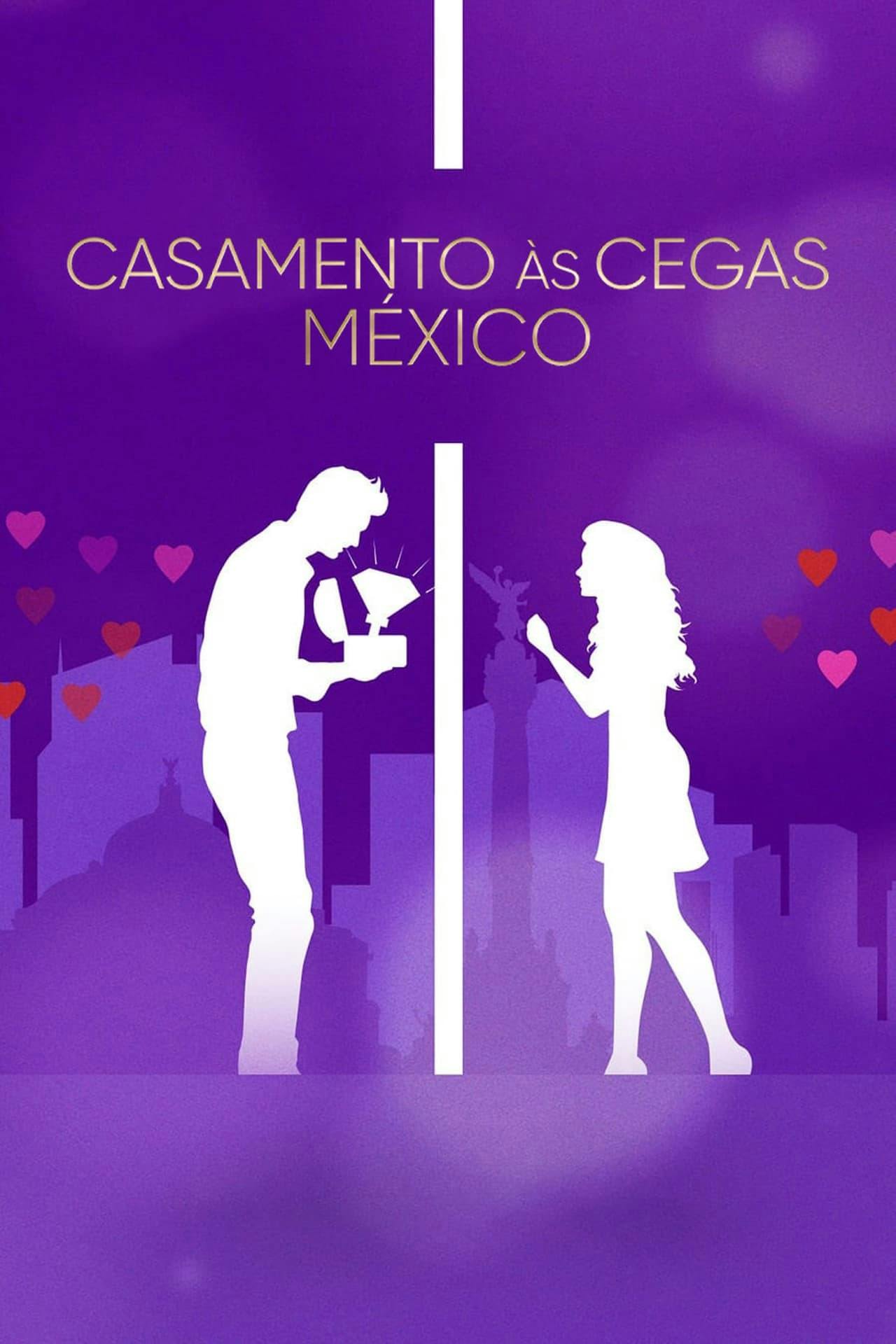 Assistir Casamento às Cegas: México Online em HD