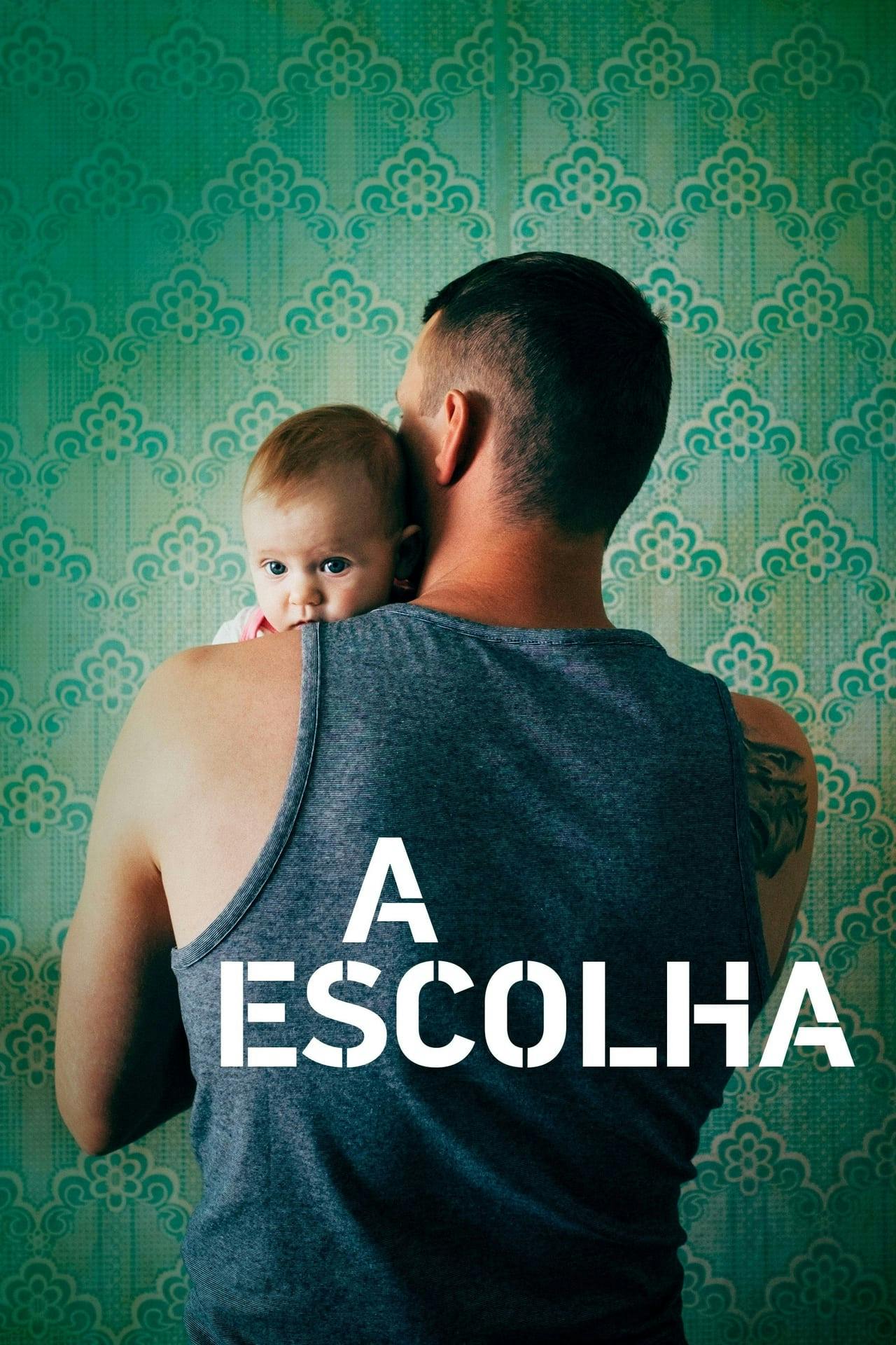 Assistir A Escolha Online em HD
