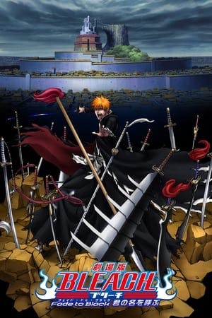 劇場版 BLEACH Fade to Black 君の名を呼ぶ Online em HD