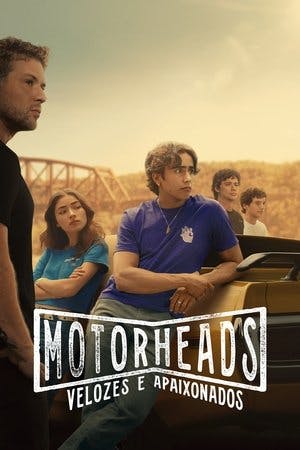 Assistir Motorheads: Velozes e Apaixonados Online em HD