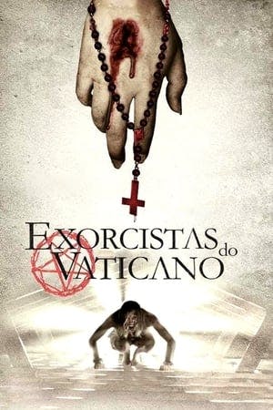 Exorcistas do Vaticano Online em HD