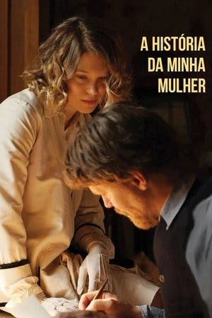 A História da Minha Esposa Online em HD