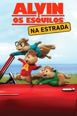 Alvin e os Esquilos: Na Estrada Online em HD