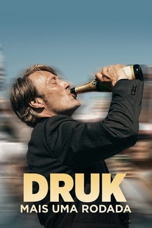 Druk – Mais Uma Rodada Online em HD