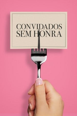 Convidados sem honra Online em HD