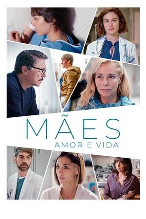 Mães: Amor e Vida Online em HD