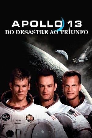 Apollo 13 – Do Desastre ao Triunfo Online em HD