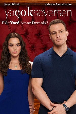 Ya Çok Seversen Online em HD