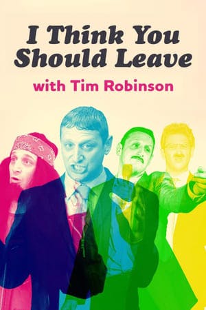 I Think You Should Leave with Tim Robinson Online em HD