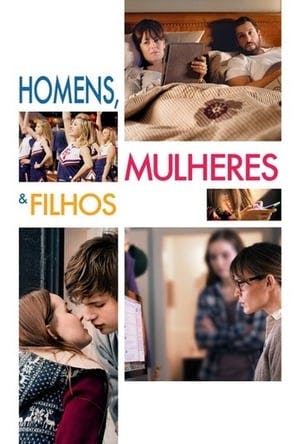 Homens, Mulheres e Filhos Online em HD