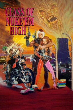 Class of Nuke ‘Em High Online em HD