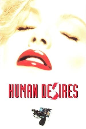 Human Desires Online em HD