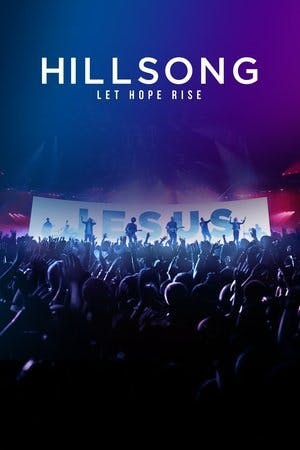 Hillsong: Let Hope Rise Online em HD