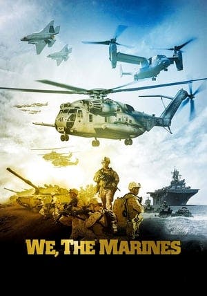 We, The Marines Online em HD