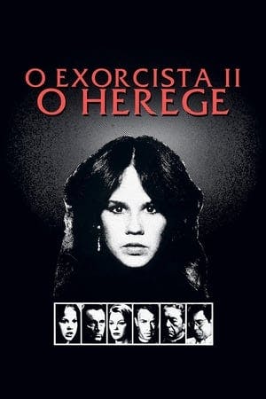 O Exorcista II: O Herege Online em HD