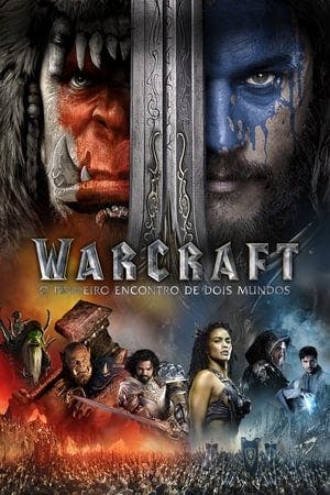 Warcraft – O Primeiro Encontro de Dois Mundos Online em HD