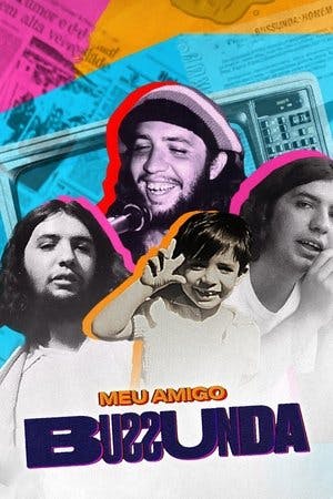 Meu Amigo Bussunda Online em HD