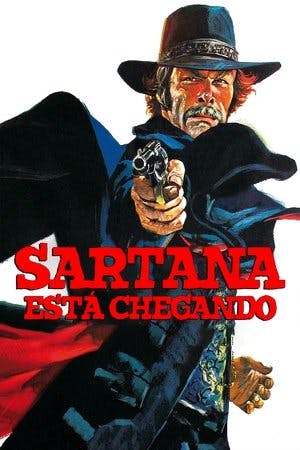 Sartana Está Chegando Online em HD