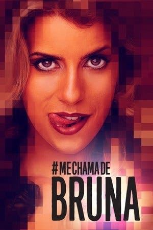Me Chama de Bruna Online em HD