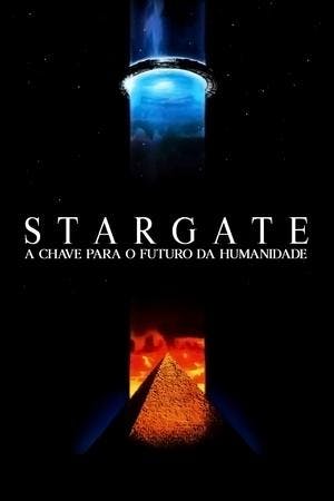 Stargate – A Chave para o Futuro da Humanidade Online em HD