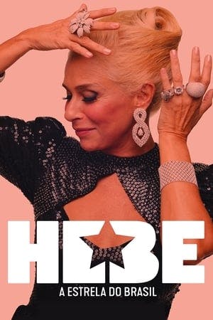 Hebe: A Estrela do Brasil Online em HD