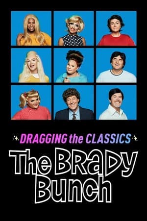 Dragging the Classics: The Brady Bunch Online em HD