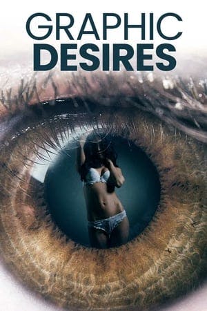 Graphic Desires Online em HD