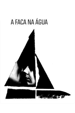 A Faca na Água Online em HD