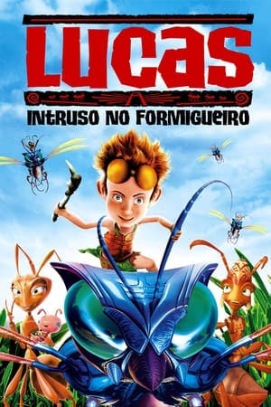 Lucas, um Intruso no Formigueiro Online em HD