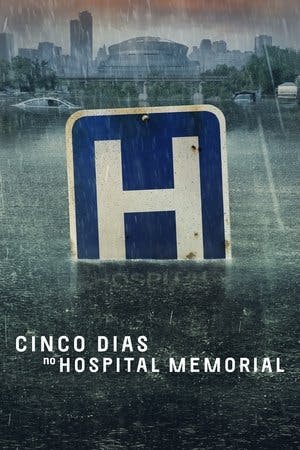 Cinco Dias no Hospital Memorial Online em HD